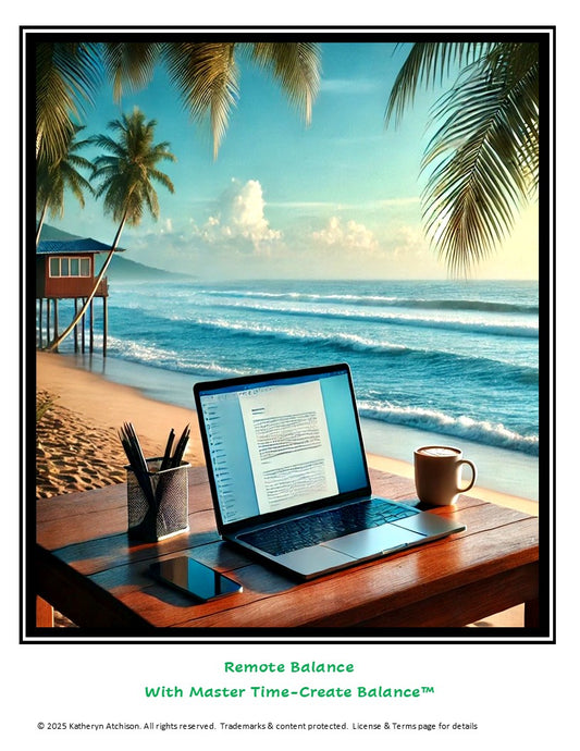 One of the cover pages for Master Time - Create Balance™ Digital All-In-One Planner.  Image is of a laptop on a beach with palm trees and ocean view, symbolizing 'Remote Balance'.