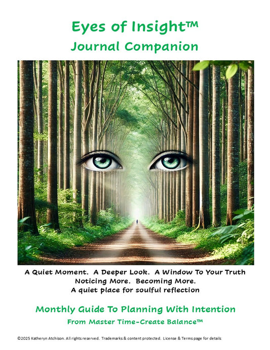 Cover page for Eyes of Insight™, journal companion for Master Time - Create Balance Digital All-In-One Planner.  Artwork shows "all seeing eyes" emerging  from a forest, symbolizing self-reflection and connection between inner and outer worlds. 